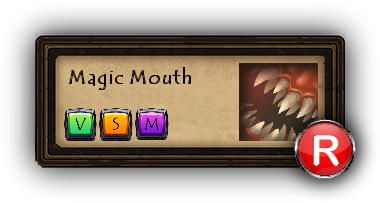Magic Mouth